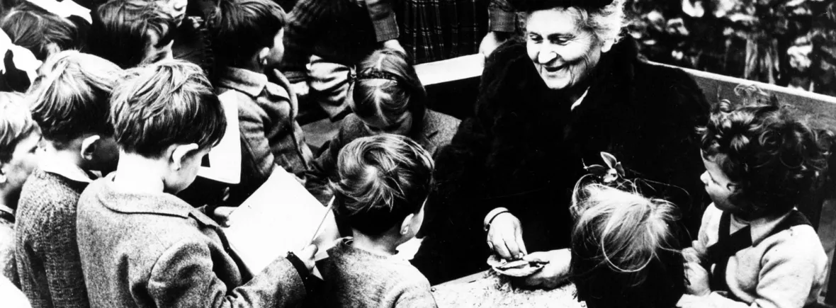 Who was Maria Montessori?