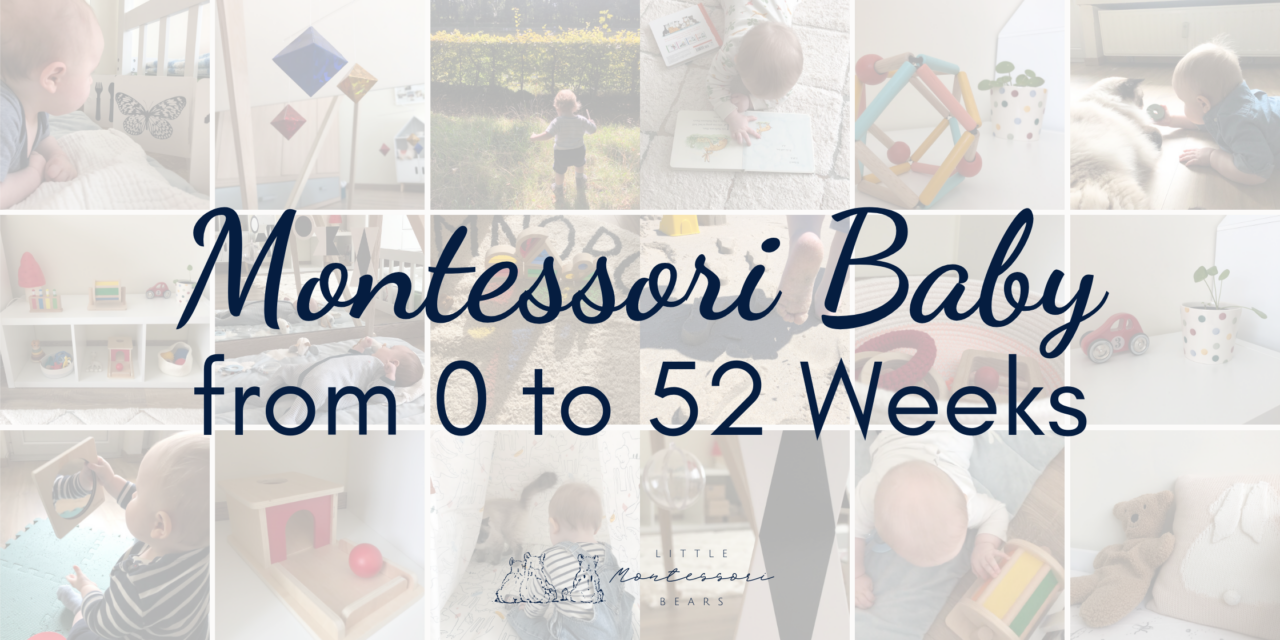 Introducing: Montessori Baby from 0 to 52 Weeks